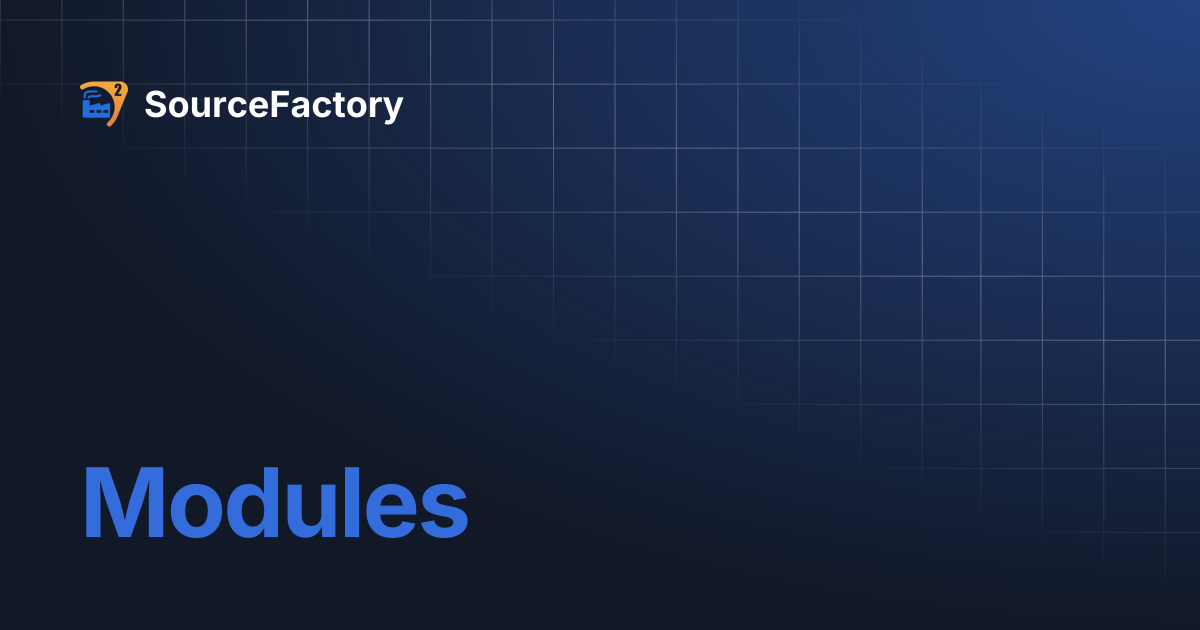 Modules | SourceFactory